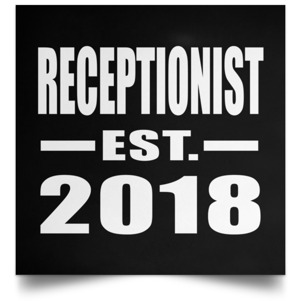 Receptionist Established EST. 2018 - Poster Square