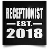 Receptionist Established EST. 2018 - Poster Square