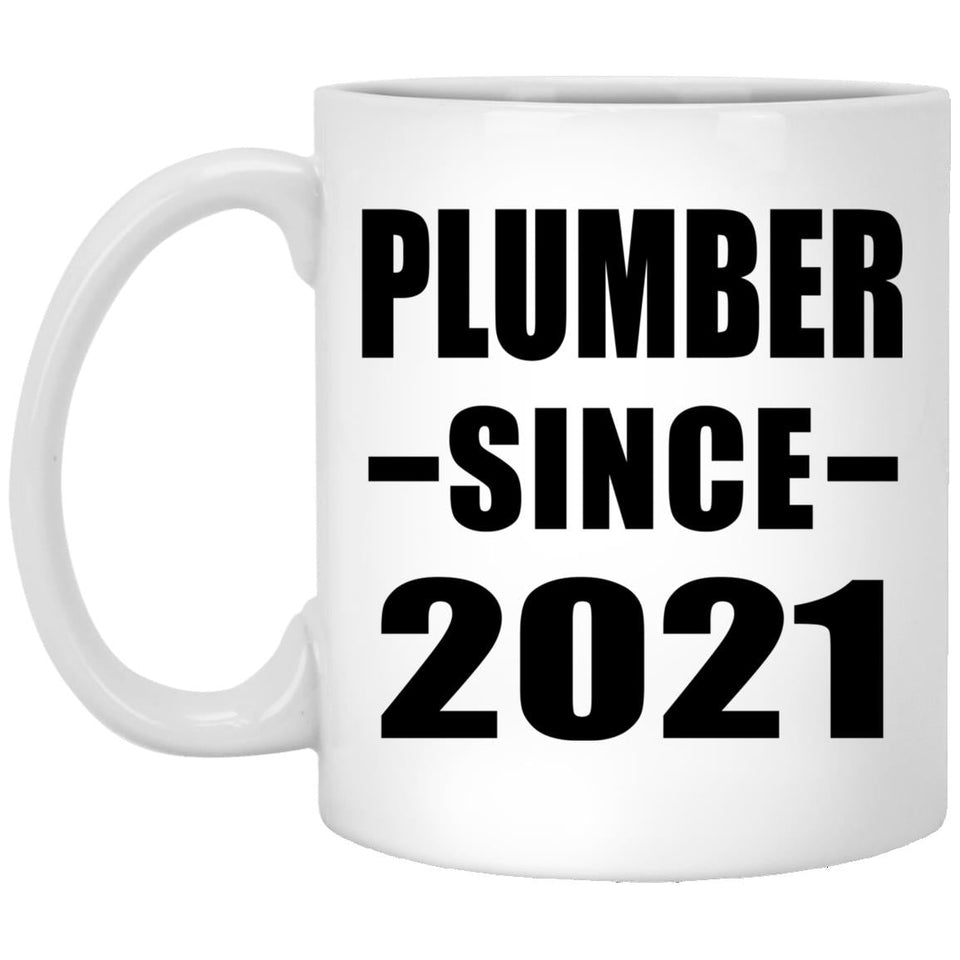 Plumber Since 2021 - 11oz Coffee Mug