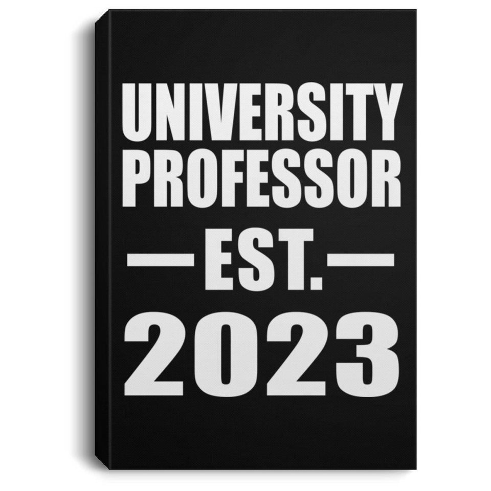 University Professor Established EST. 2023 - Canvas Portrait