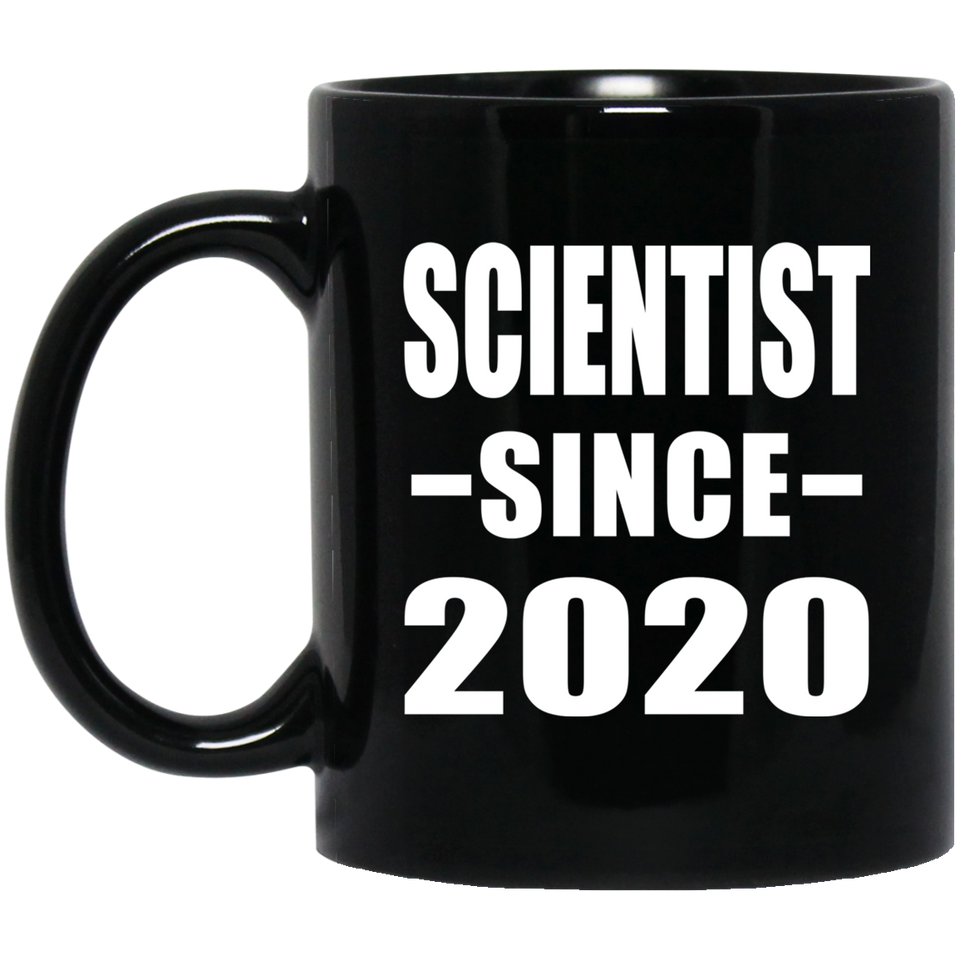 Scientist Since 2020 - 11oz Coffee Mug Black