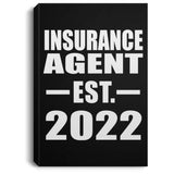 Insurance Agent Established EST. 2022 - Canvas Portrait