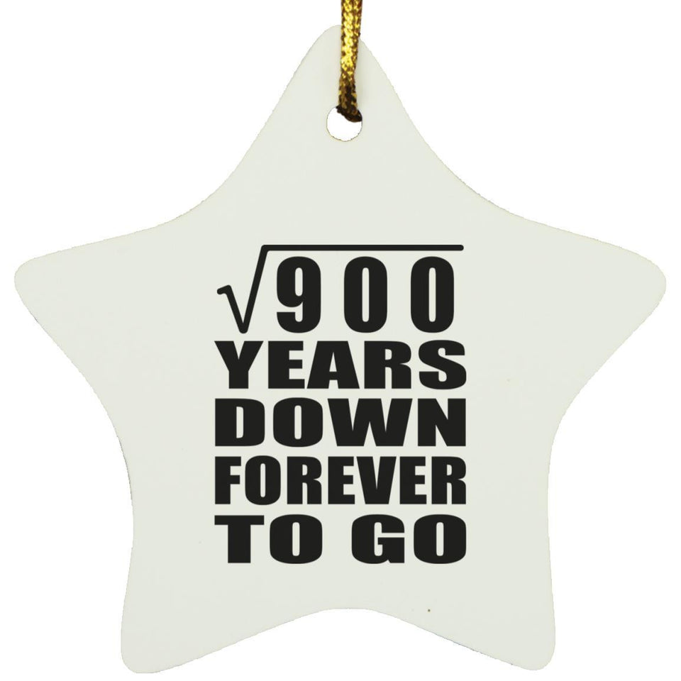 30th Anniversary Square Root of 900 Years Down Forever To Go - Star Ornament