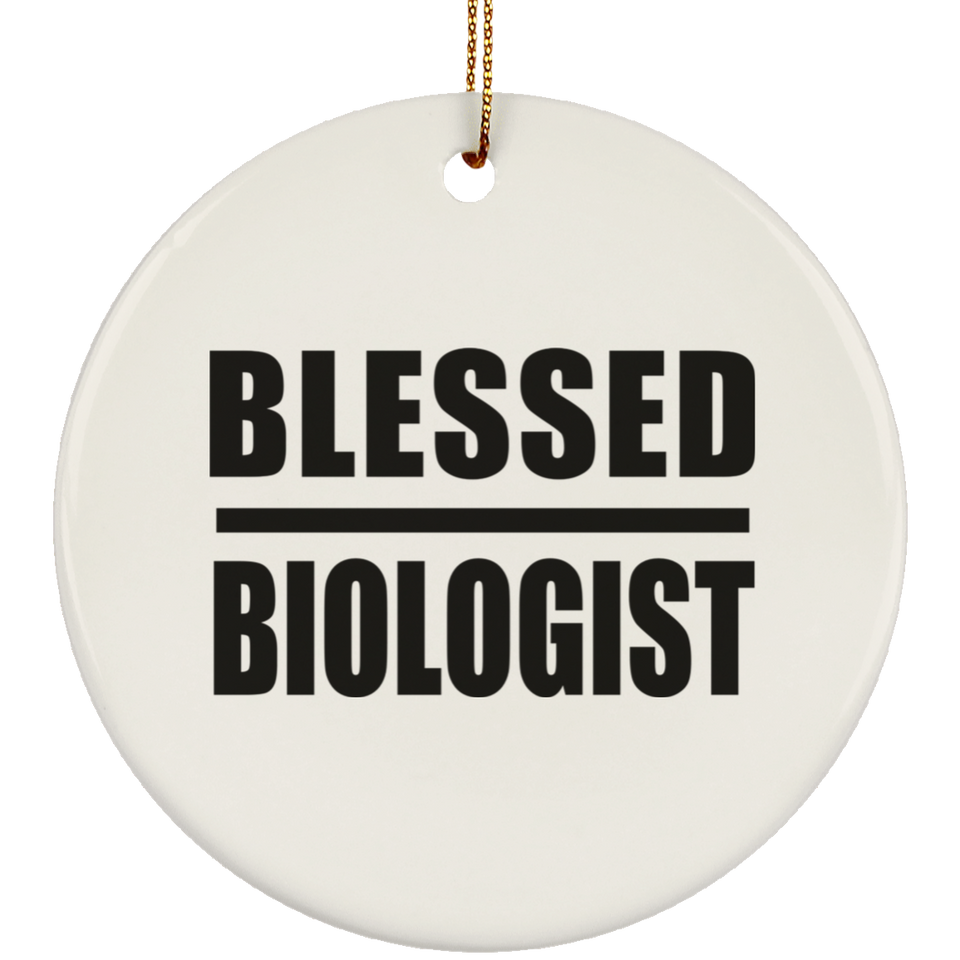 Blessed Biologist - Circle Ornament