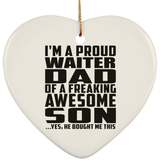 Proud Waiter Dad Of Awesome Son - Heart Ornament