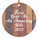 First Year As An Amazing Wife 2023 - Circle Ornament E