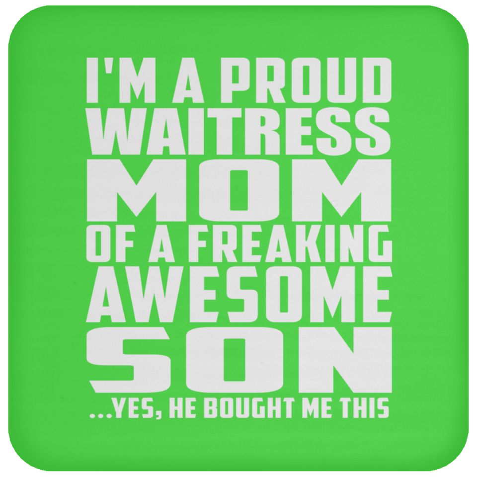 Proud Waitress Mom Of Awesome Son - Drink Coaster