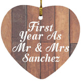 First Year As Mr & Mrs Sanchez - Heart Ornament E