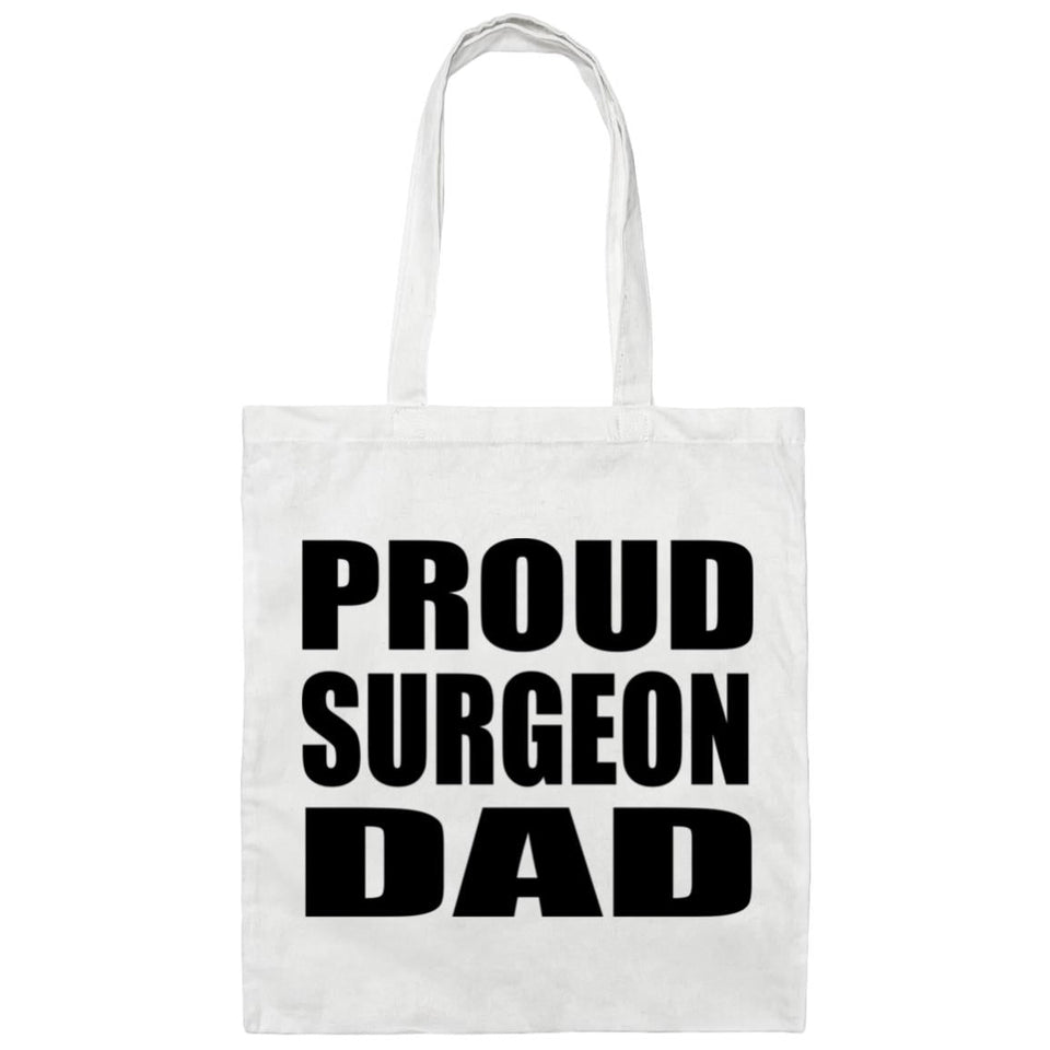 Proud Surgeon Dad - Tote Bag White