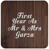First Year As Mr & Mrs Garza - Drink Coaster D