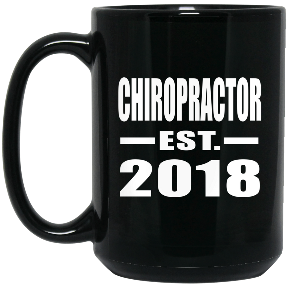 Chiropractor Established EST. 2018 - 15 Oz Coffee Mug Black