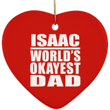 Isaac World's Okayest Dad - Heart Ornament