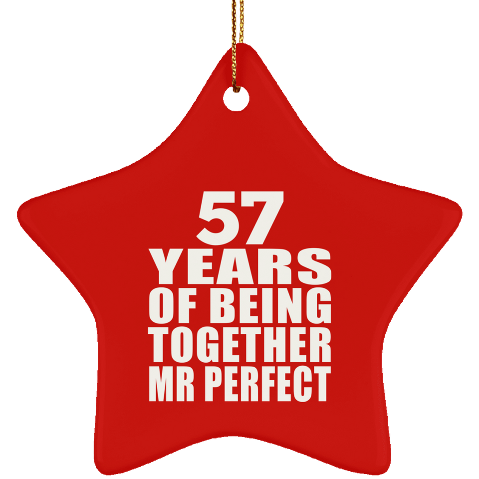 57th Anniversary 57 Years Of Being Mr Perfect - Star Ornament