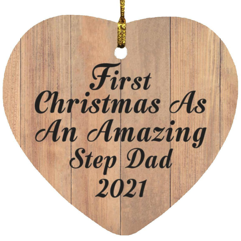 First Christmas As An Amazing Step Dad 2021 - Heart Ornament C