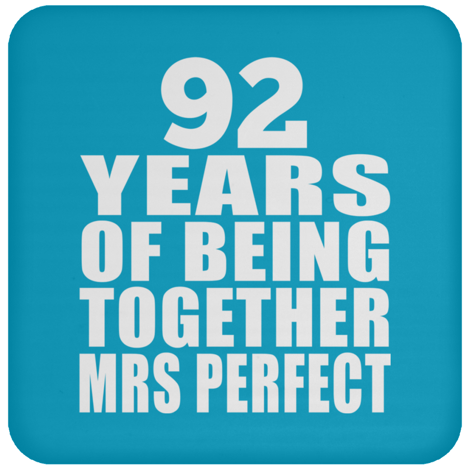 92nd Anniversary 92 Years Of Being Mrs Perfect - Drink Coaster