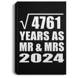 69th Anniversary Square Root of 4761 Years As Mr & Mrs 2024 - Canvas Portrait