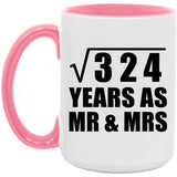 18th Anniversary Square Root of 324 Years As Mr & Mrs - 15oz Accent Mug Pink