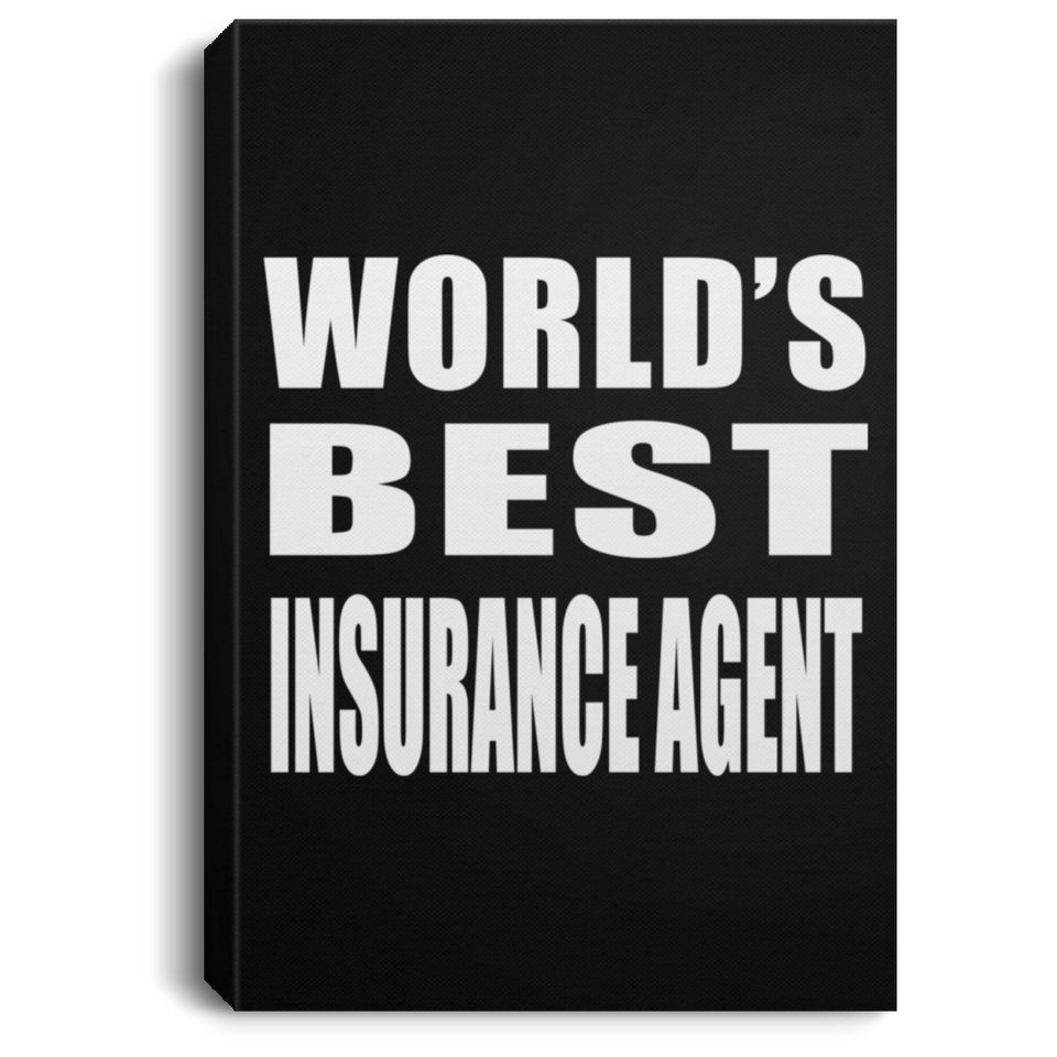World's Best Insurance Agent - Canvas Portrait