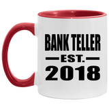 Bank Teller Established EST. 2018 - 11oz Accent Mug Red