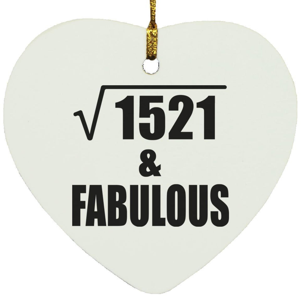 39th Birthday Square Root of 1521 & Fabulous - Heart Ornament