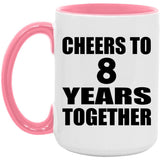 8th Anniversary Cheers To 8 Years Together - 15oz Accent Mug Pink