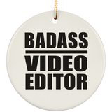 Badass Video Editor - Circle Ornament