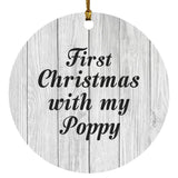 First Christmas With My Poppy - Circle Ornament F