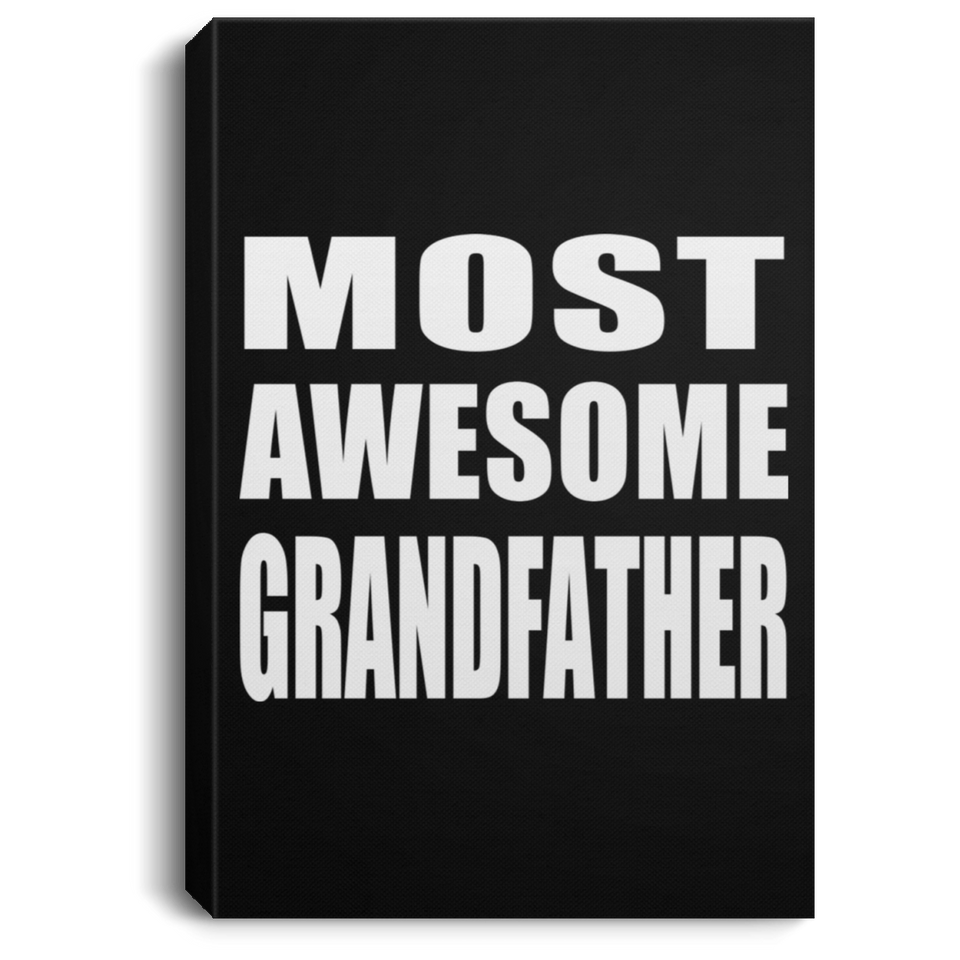 Most Awesome Grandfather - Canvas Portrait
