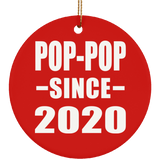 Pop-Pop Since 2020 - Circle Ornament