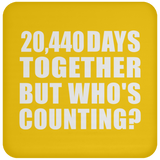 56th Anniversary 20,440 Days Together But Who's Counting - Drink Coaster