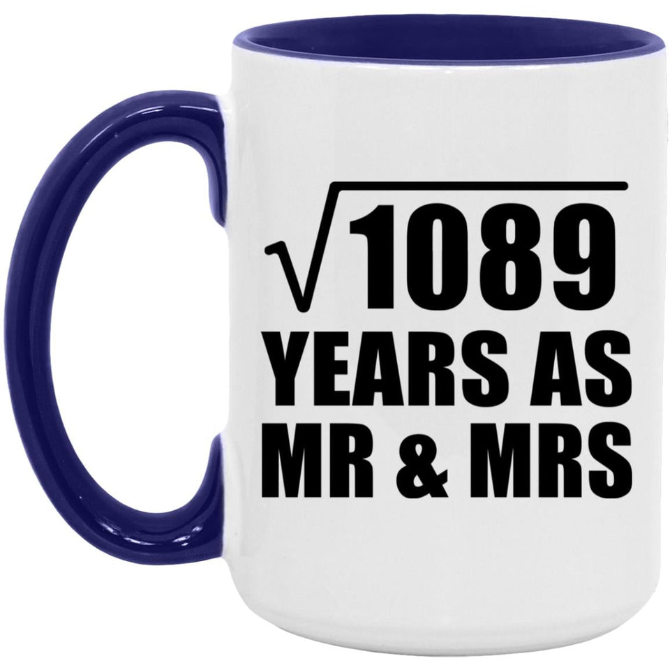 33rd Anniversary Square Root of 1089 Years As Mr & Mrs - 15oz Accent Mug Purple