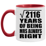 46th Anniversary Square Root of 2116 Years Mrs Always Right - 11oz Accent Mug Red