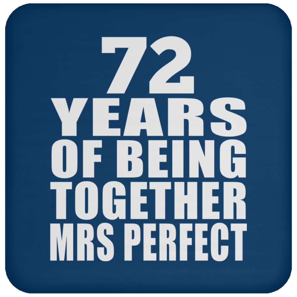 72nd Anniversary 72 Years Of Being Mrs Perfect - Drink Coaster
