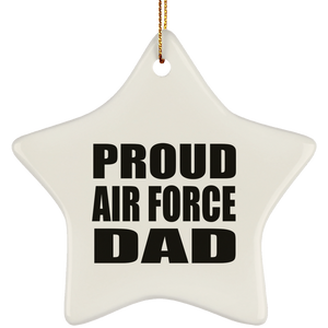Proud Air Force Dad - Star Ornament