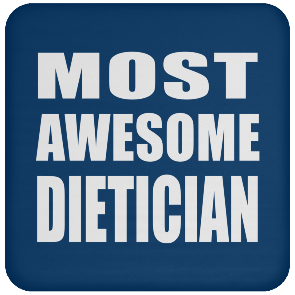 Most Awesome Dietician - Drink Coaster