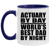 Actuary By Day World's Best Dad By Night - 11oz Accent Mug Purple