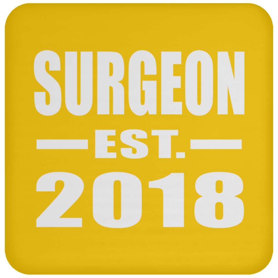 Surgeon Established EST. 2018 - Drink Coaster