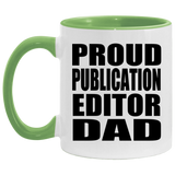 Proud Publication Editor Dad - 11oz Accent Mug Green