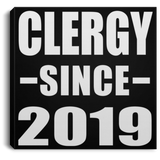Clergy Since 2019 - Canvas Square