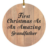 First Christmas As An Amazing Grandfather - Circle Ornament C