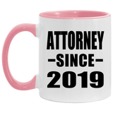 Attorney Since 2019 - 11oz Accent Mug Pink