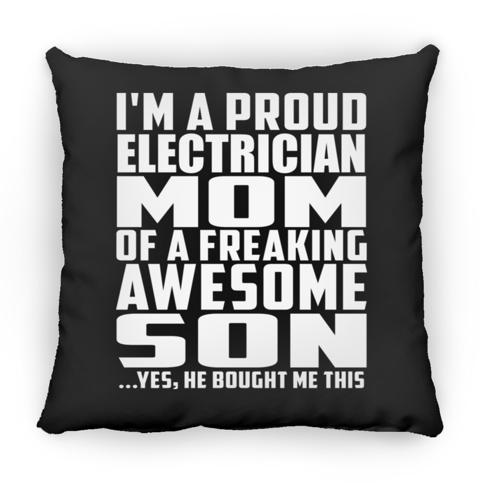 Proud Electrician Mom Of Awesome Son - Throw Pillow Black