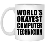 World's Okayest Computer Technician - 11 Oz Coffee Mug