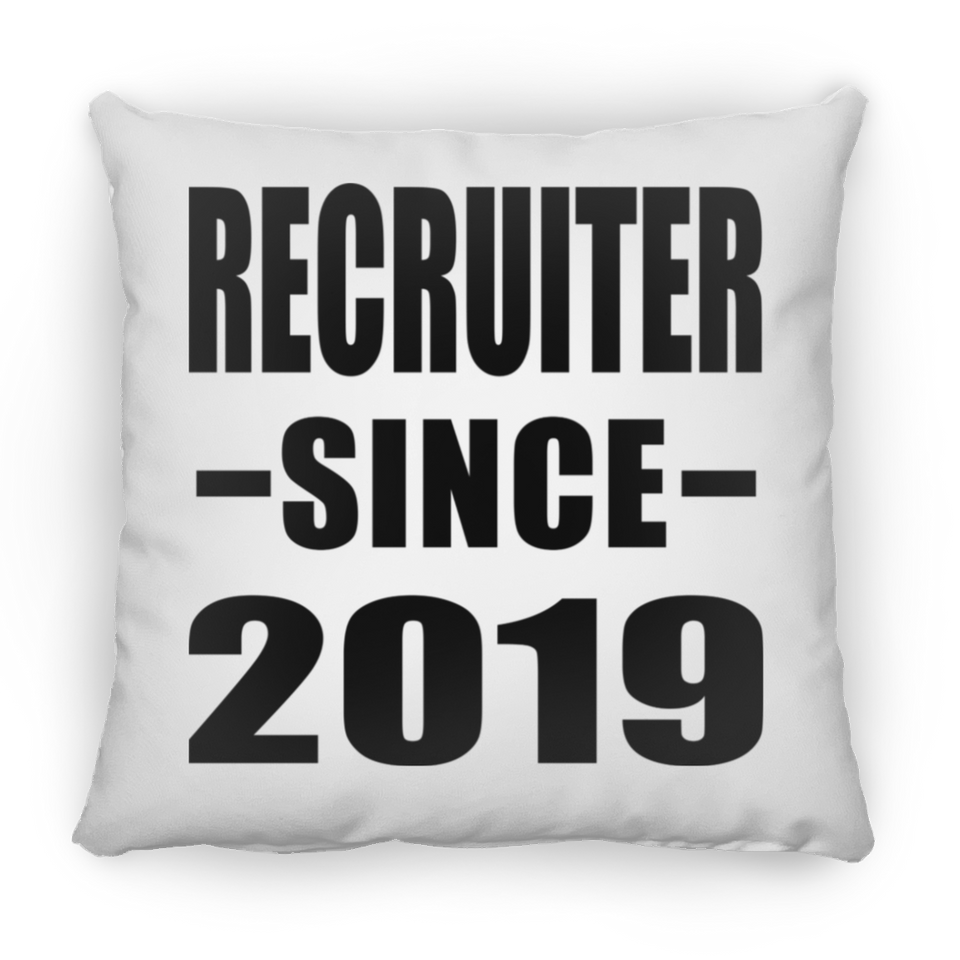 Recruiter Since 2019 - Throw Pillow