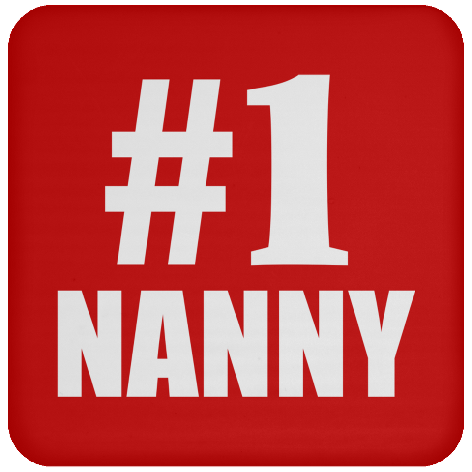 Number One #1 Nanny - Drink Coaster