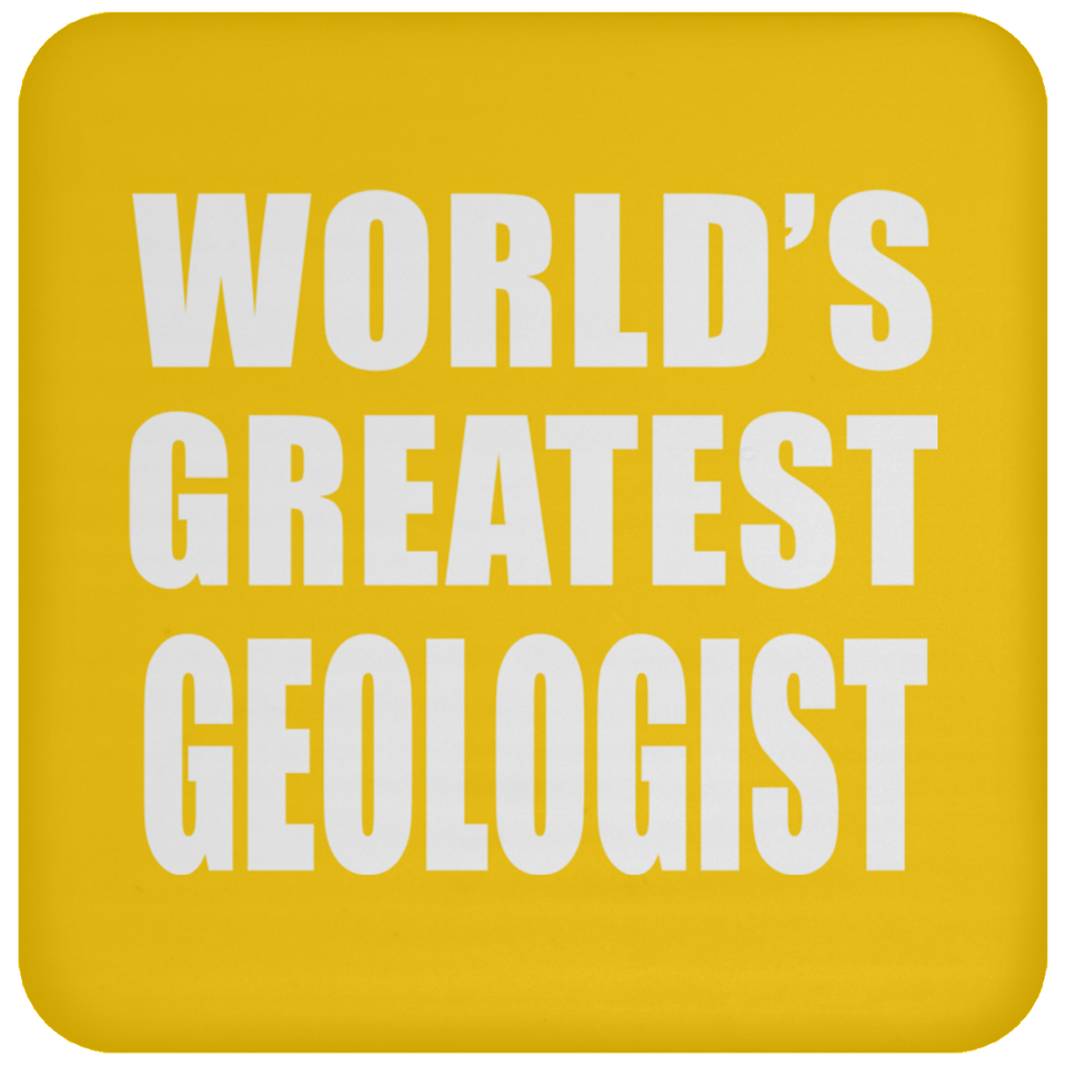 World's Greatest Geologist - Coaster