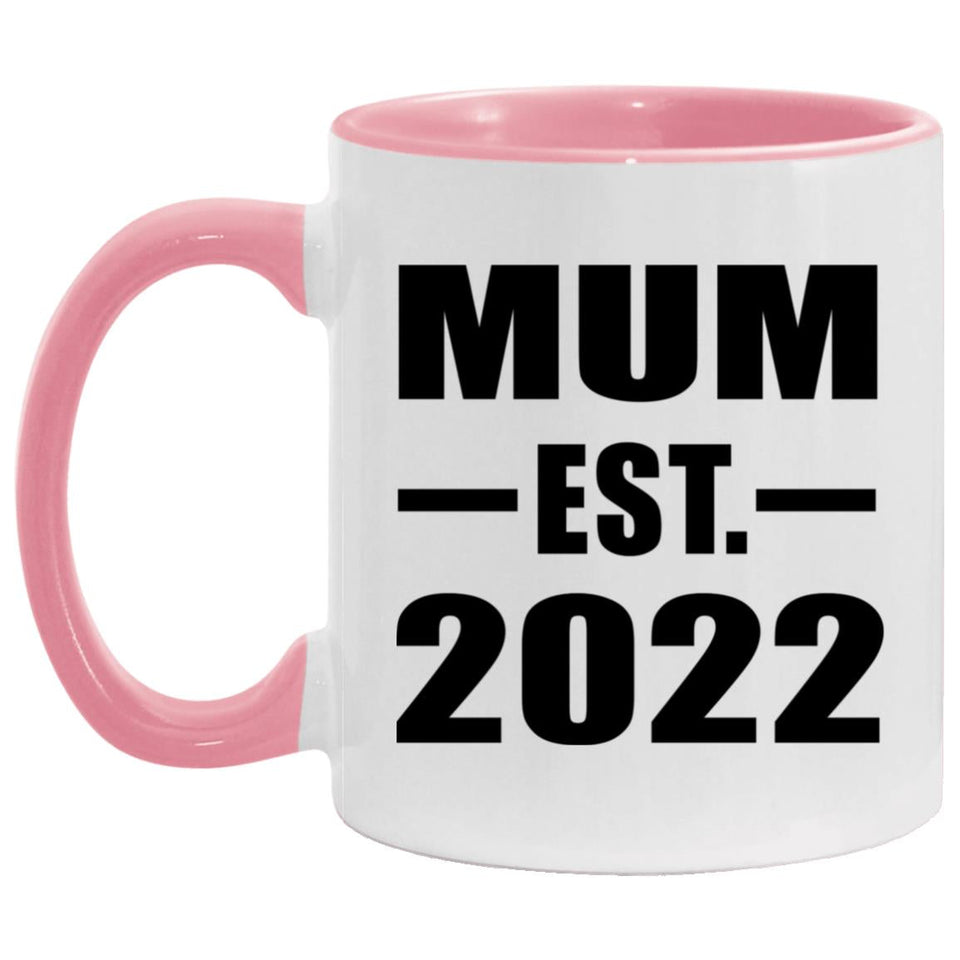 Mum Established EST. 2022 - 11oz Accent Mug Pink