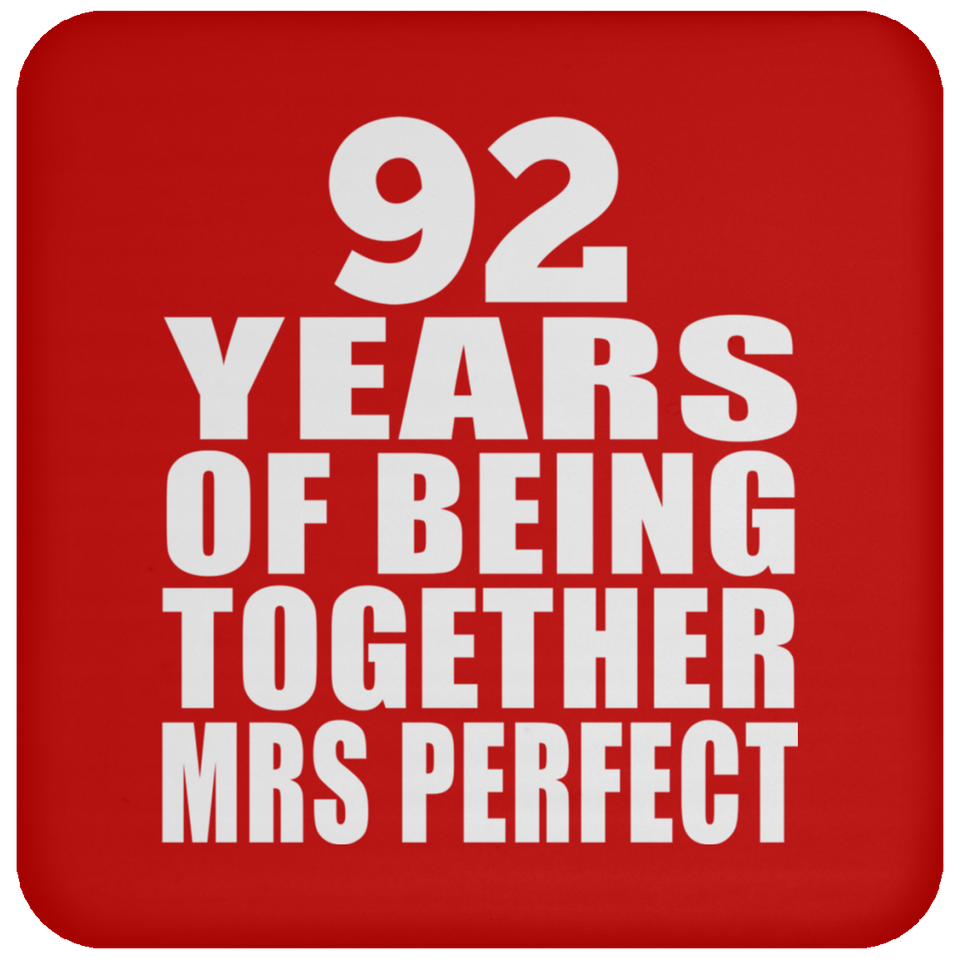 92nd Anniversary 92 Years Of Being Mrs Perfect - Drink Coaster