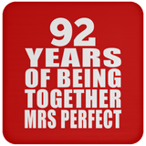 92nd Anniversary 92 Years Of Being Mrs Perfect - Drink Coaster