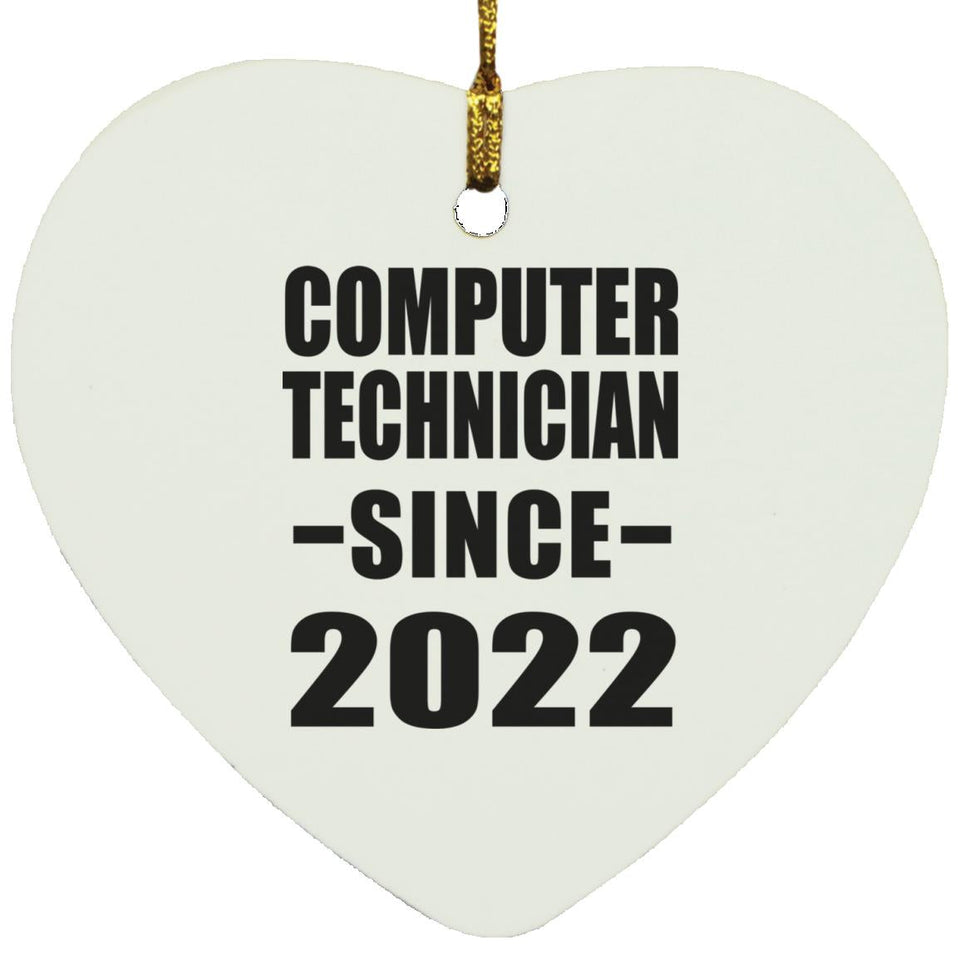 Computer Technician Since 2022 - Heart Ornament